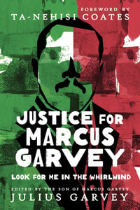 BL_JusticeForMarcusGarvey_Cover_9781506488721c