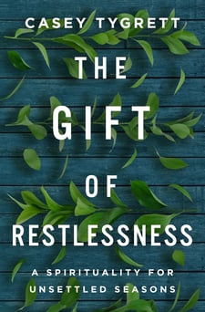 BL_TheGiftOfRestlessness_Cover_9781506483566