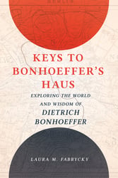 keys to bonhoeffers haus