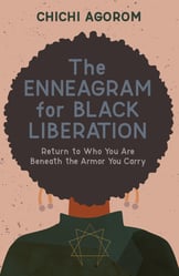 BL_Agorom_9781506478968_TheEnneagramForBlackLiberation_Cover