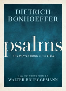 BL_Bonhoeffer_9781506480190_Psalms_NEW2021_Cover